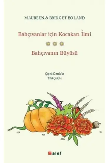 404 Bahçıvanlar İçin Kocakarı İlmi - Bahçıvanın Büyüsü