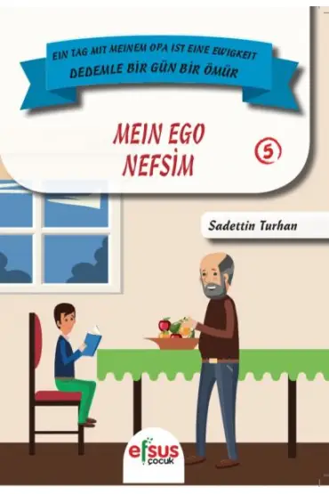  404 Dedemle Bir Gün Bir Ömür - Nefsim 5