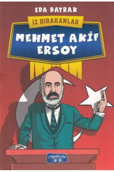  404 Mehmet Akif Ersoy - İz Bırakanlar