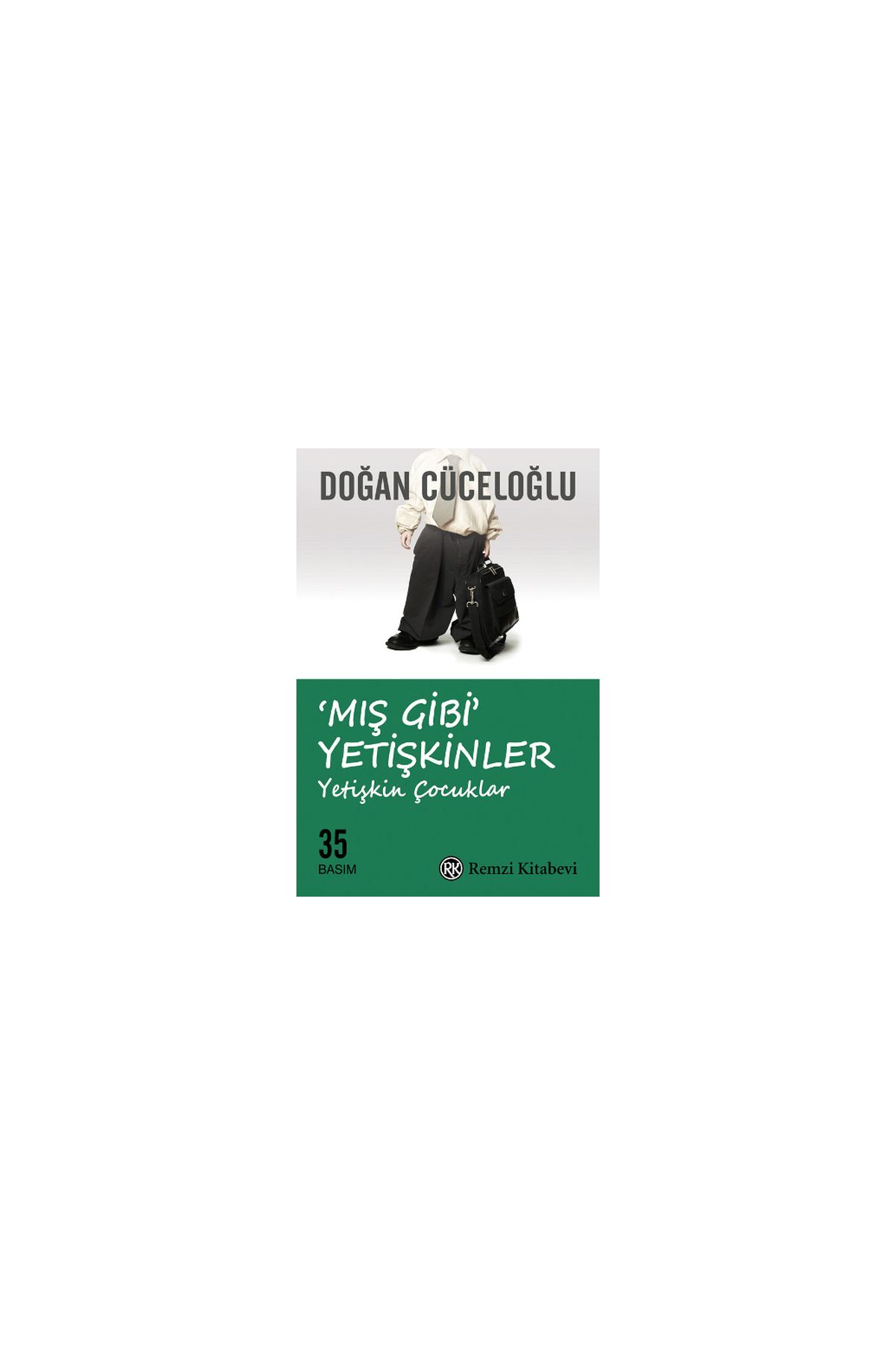 Mış Gibi Yetişkinler