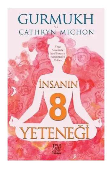  İnsanın 8 Yeteneği