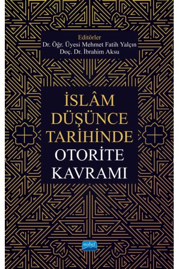 İslâm Düşünce Tarihinde Otorite Kavramı