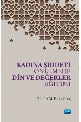 Kadına Şiddeti Önlemede Din ve Değerler Eğitimi