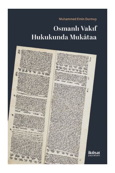 Osmanlı Vakıf Hukukunda Mukâtaa