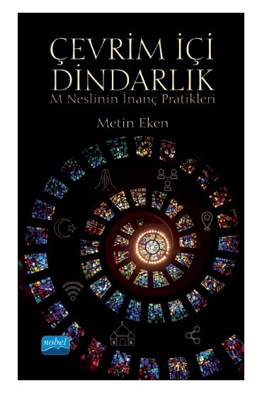 Çevrim İçi Dindarlık: M Neslinin İnanç Pratikleri