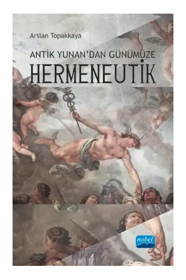 Antik Yunan’dan Günümüze HERMENEUTİK