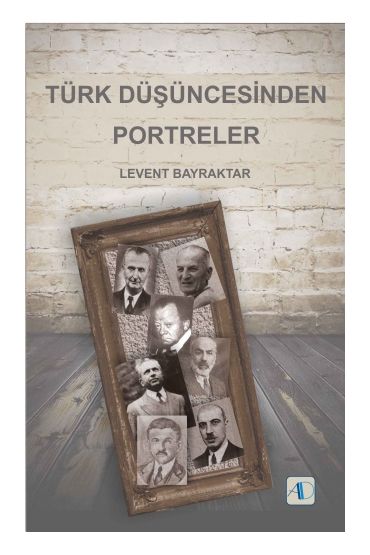 Türk Düşüncesinden Portreler