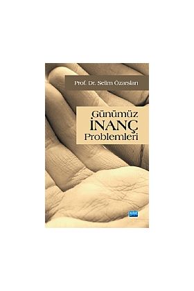 Günümüz İnanç Problemleri