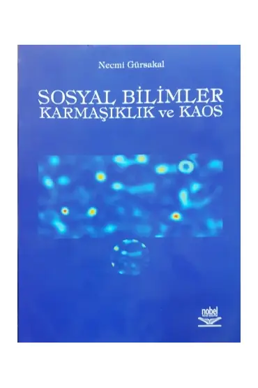 Sosyal Bilimler Karmaşıklık ve Kaos