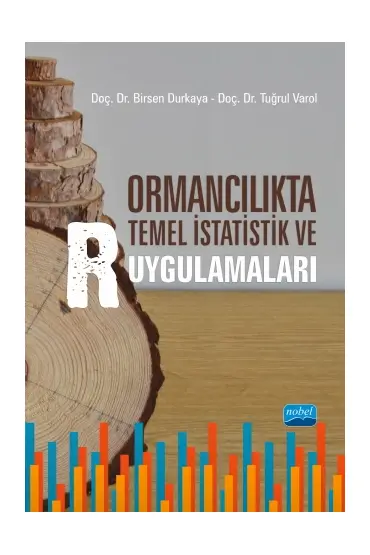 Ormancılıkta Temel İstatistik ve R Uygulamaları