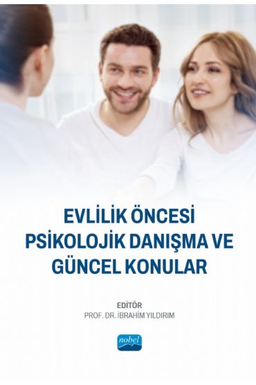 Evlilik Öncesi  Psikolojik Danışma ve  Güncel Konular