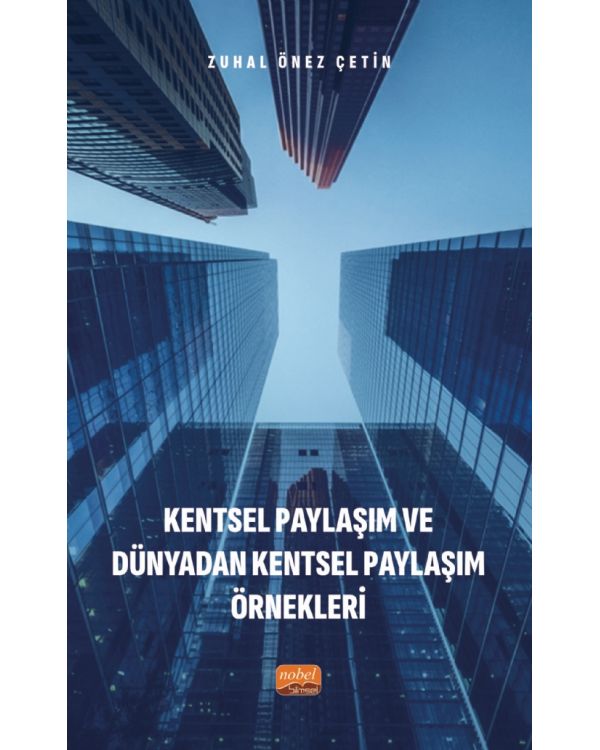 Kentsel Paylaşım ve Dünyadan Kentsel Paylaşım Örnekleri