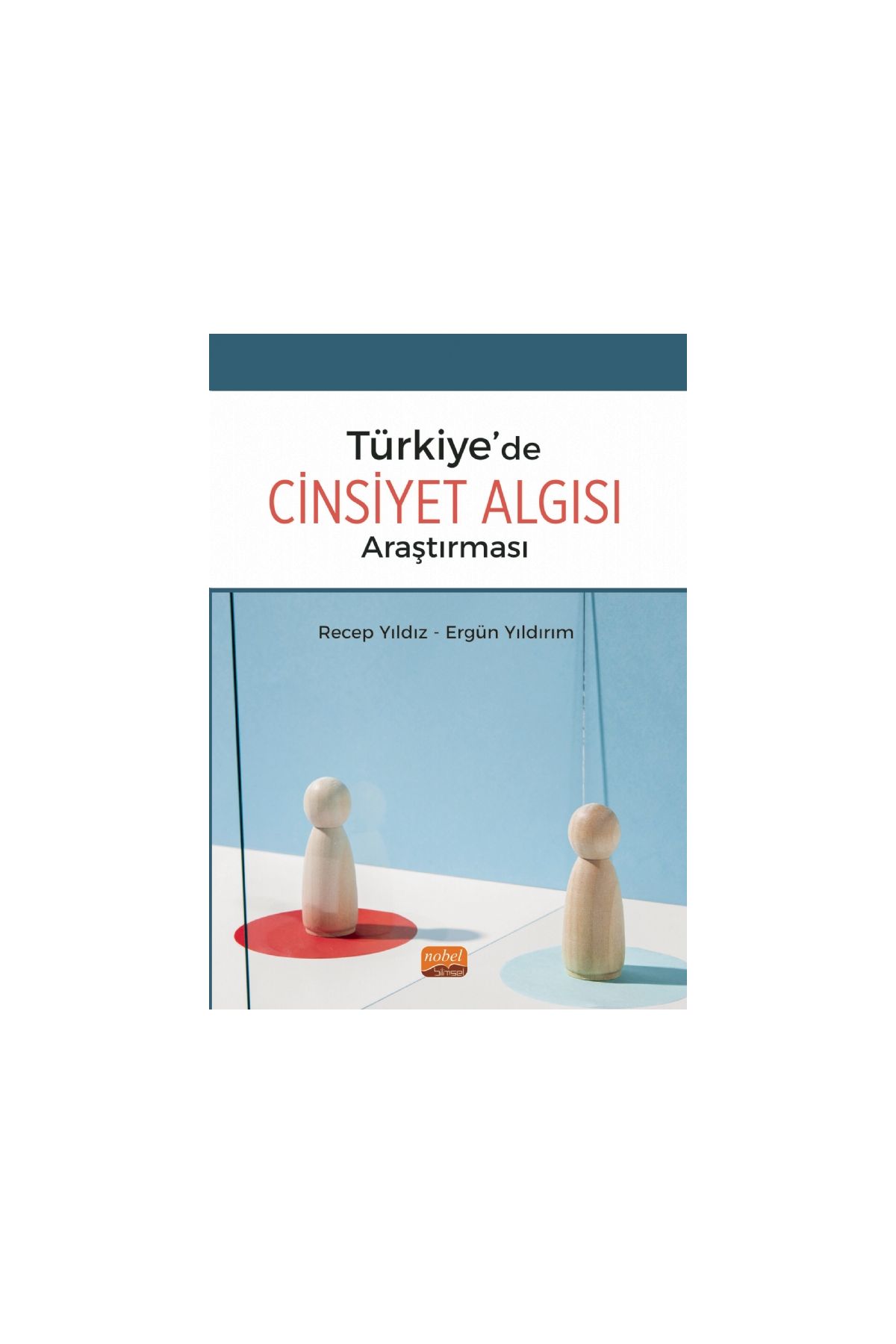 Türkiye’de Cinsiyet Algısı Araştırması