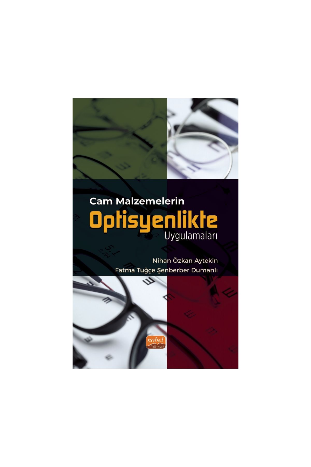 Cam Malzemelerin Optisyenlikte Uygulamaları