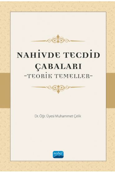 NAHİVDE TECDİD ÇABALARI - Teorik Temeller