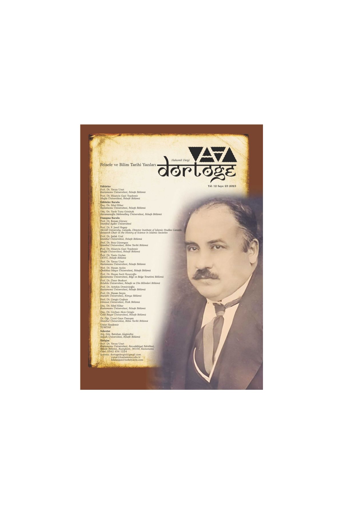 Dörtöğe Felsefe ve Bilim Tarihi Yazıları Hakemli Dergi Yıl:12 Sayı:23