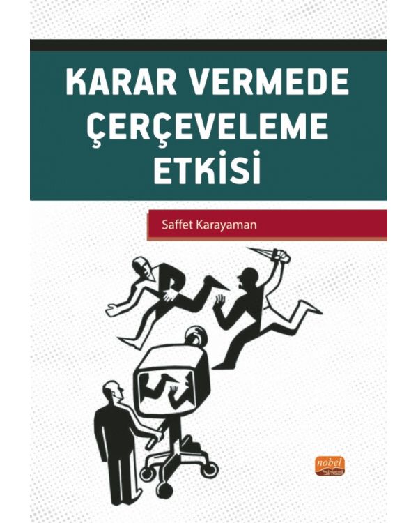 Karar Vermede Çerçeveleme Etkisi