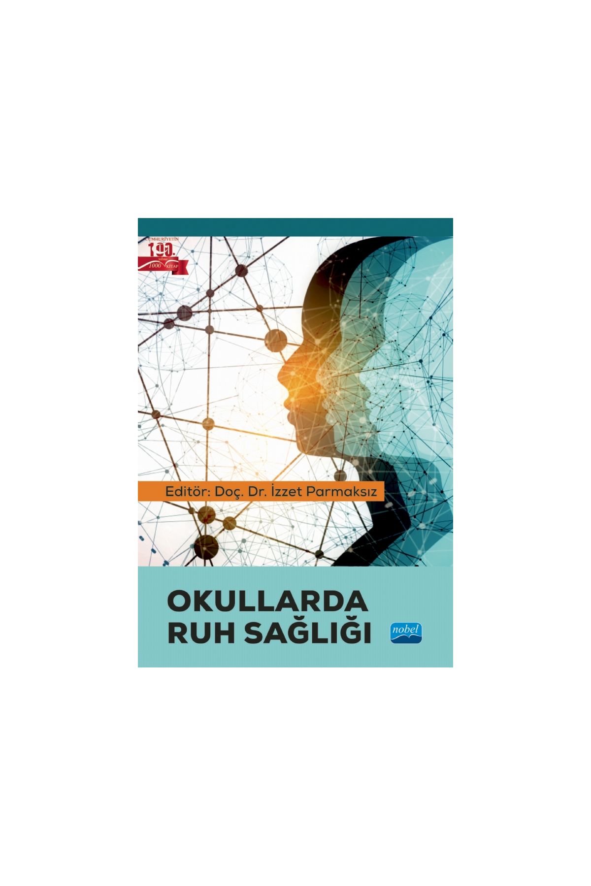 Okullarda Ruh Sağlığı