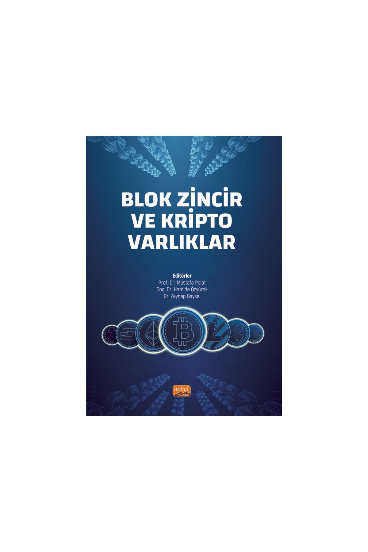 Blok Zincir ve Kripto Varlıklar