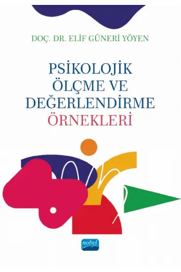 PSİKOLOJİK ÖLÇME VE DEĞERLENDİRME ÖRNEKLERİ