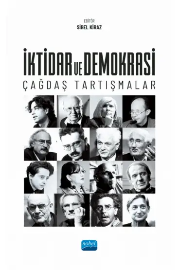 İKTİDAR VE DEMOKRASİ: Çağdaş Tartışmalar