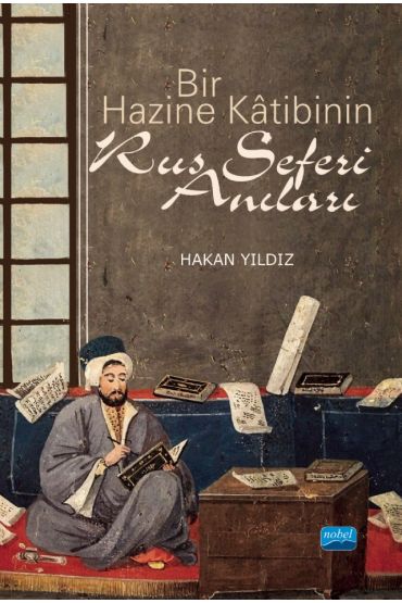 Bir Hazine Kâtibinin Rus Seferi Anıları