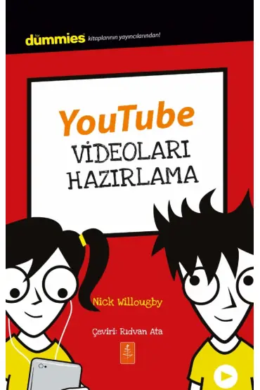 YOUTUBE VİDEOLARI HAZIRLAMA - Dummies Junior - Making YouTube Videos