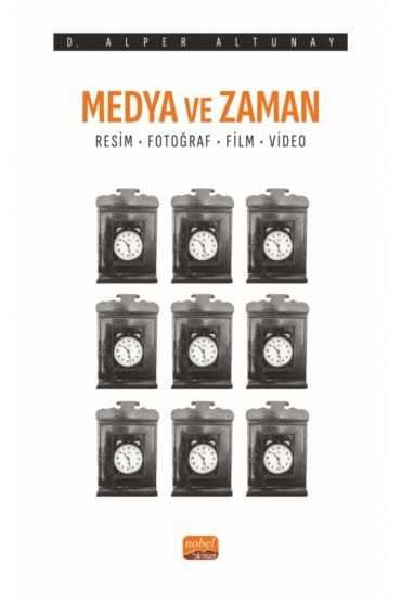MEDYA VE ZAMAN - Resim, Fotoğraf, Film ve Video
