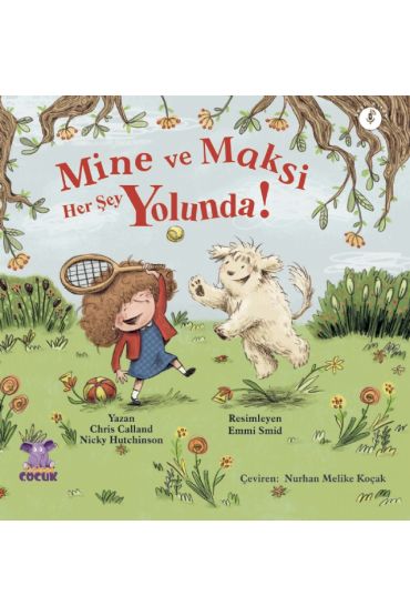 MİNE ve MAKSİ HER ŞEY YOLUNDA / MINNIE & MAX ARE OK!