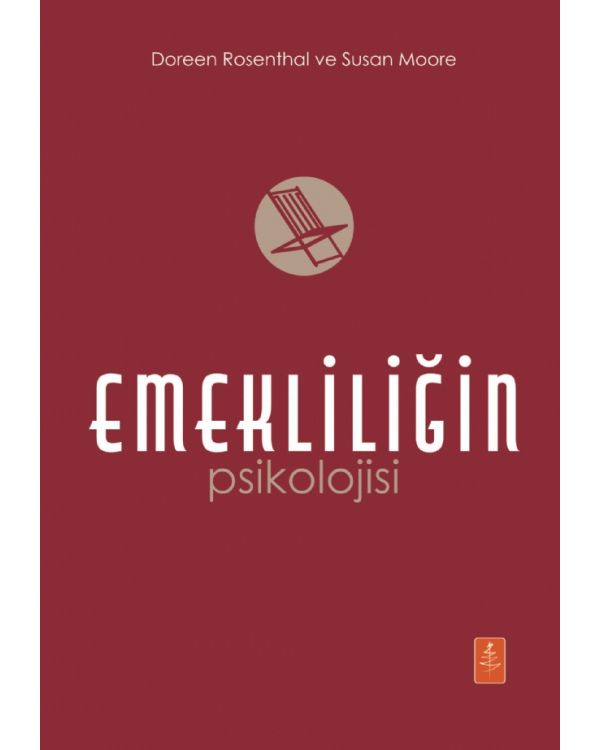 EMEKLİLİĞİN PSİKOLOJİSİ / The Psychology of Retirement