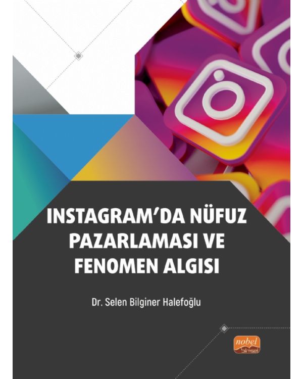 Instagram’da Nüfuz Pazarlaması ve Fenomen Algısı