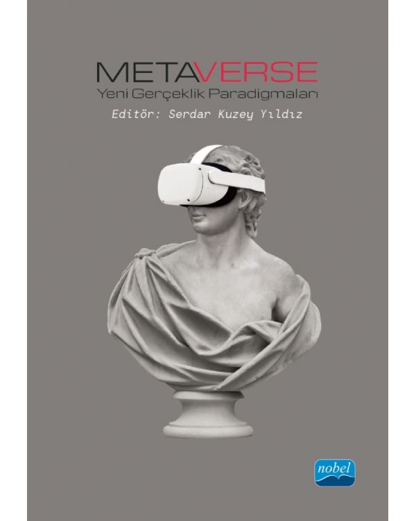 METAVERSE - Yeni Gerçeklik Paradigmaları
