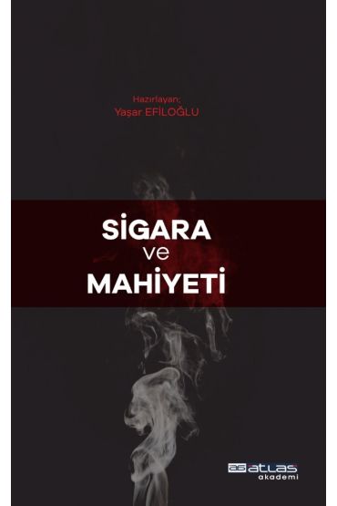 Sigara ve Mahiyeti
