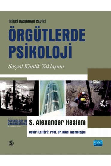 ÖRGÜTLERDE PSİKOLOJİ-Sosyal Kimlik Yaklaşımı / PSYCHOLOGY IN ORGANIZATIONS-The Social Identity Approach