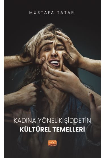 Kadına Yönelik Şiddetin Kültürel Temelleri