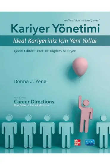 KARİYER YÖNETİMİ - İdeal Kariyeriniz için Yeni Yollar