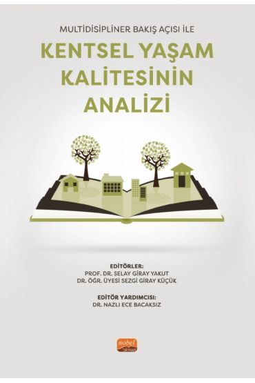 Multidisipliner Bakış Açısı ile KENTSEL YAŞAM KALİTESİNİN ANALİZİ