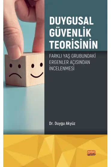 Duygusal Güvenlik Teorisinin Farklı Yaş Grubundaki Ergenler Açısından İncelenmesi