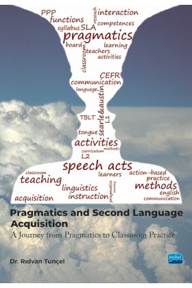 PRAGMATICS AND SECOND LANGUAGE ACQUISITION - A Journey from Philosophy to Classroom Practice