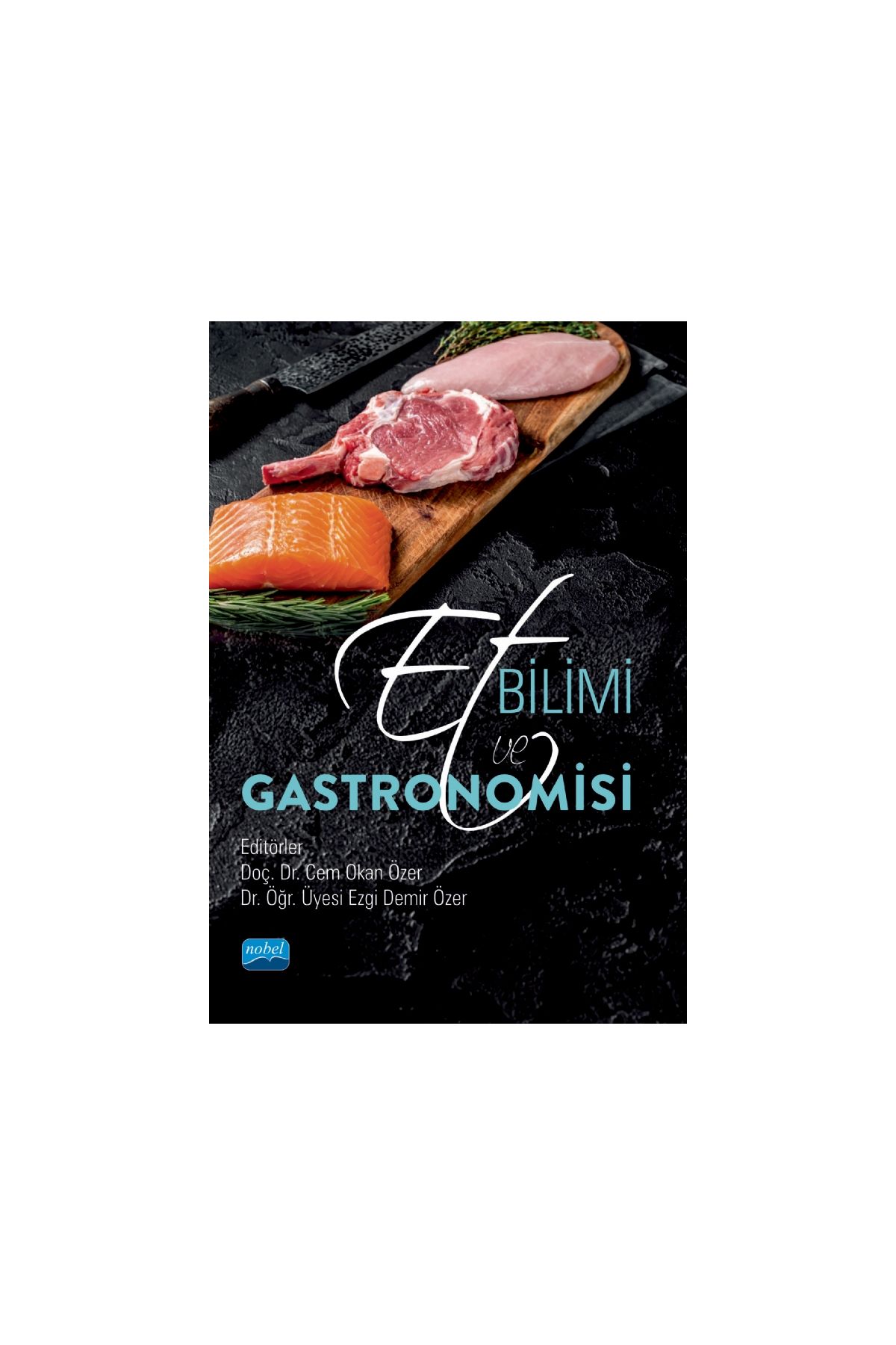 Et Bilimi ve Gastronomisi