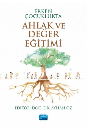 Erken Çocuklukta AHLAK VE DEĞER EĞİTİMİ
