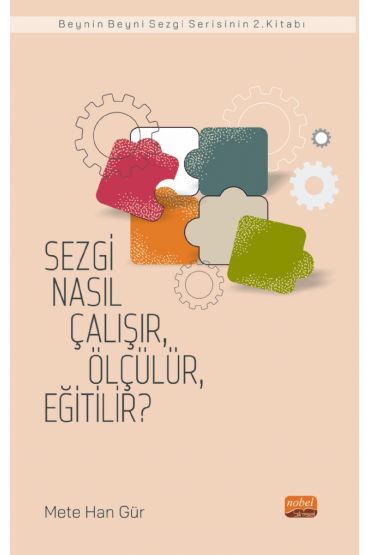 Sezgi Nasıl Çalışır, Ölçülür, Eğitilir?