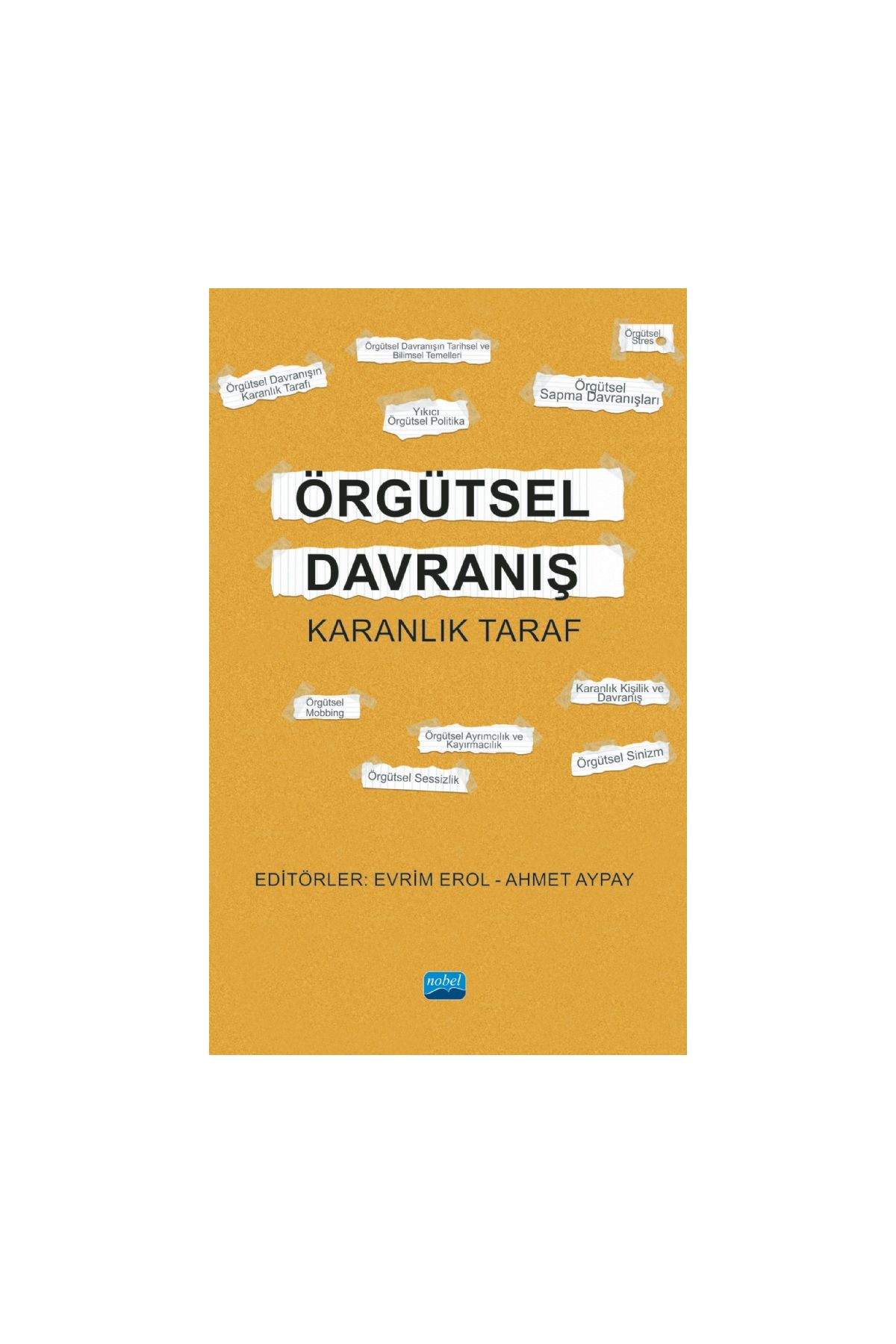 ÖRGÜTSEL DAVRANIŞ - Karanlık Taraf