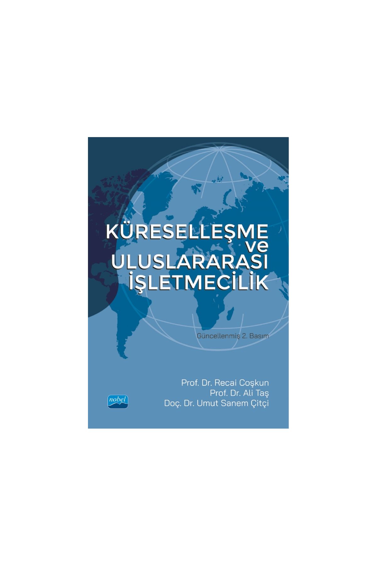 Küreselleşme ve Uluslararası İşletmecilik