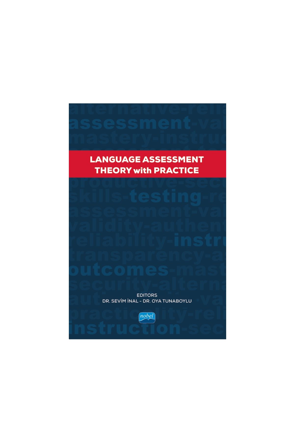 LANGUAGE ASSESSMENT - Theory With Practice
