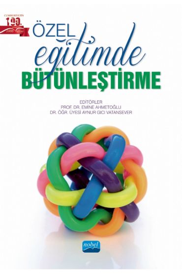 Özel Eğitimde Bütünleştirme