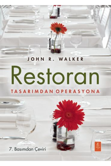 RESTORAN Tasarımdan Operasyona - The RESTAURANT From Concept to Operation