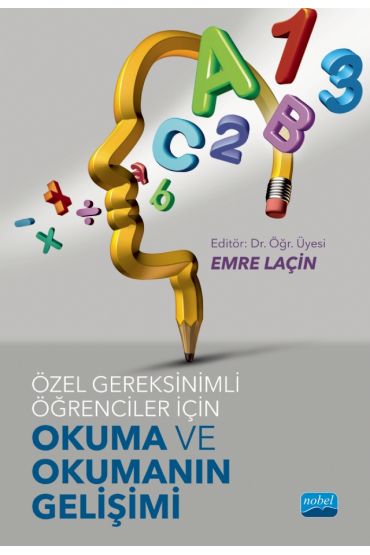 Özel Gereksinimli Öğrenciler İçin Okuma ve Okumanın Gelişimi