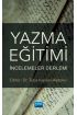 YAZMA EĞİTİMİ: İncelemeler Derlemi