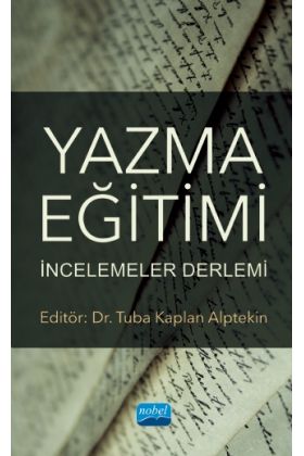 YAZMA EĞİTİMİ: İncelemeler Derlemi